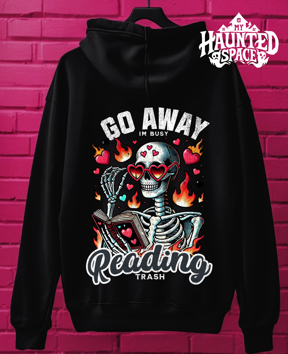 Go Away I'm Reading Hoodie