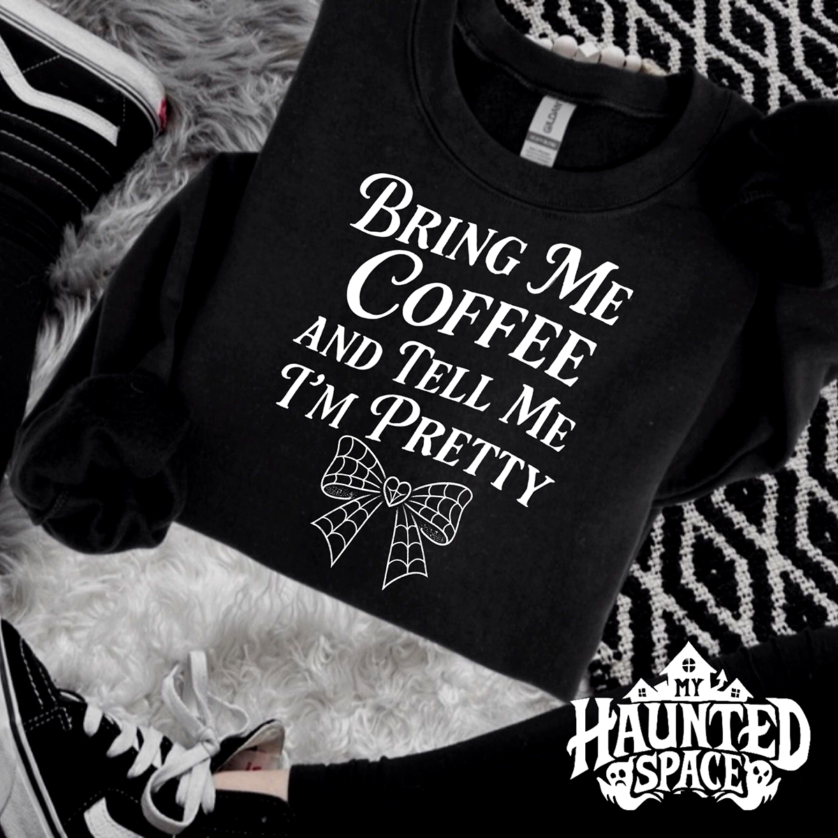 Tell Me I'm Pretty Sweatshirt