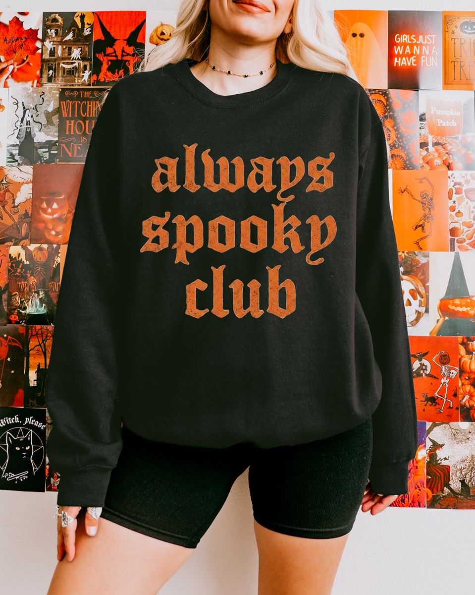 Always Spooky Club Sweatshirt