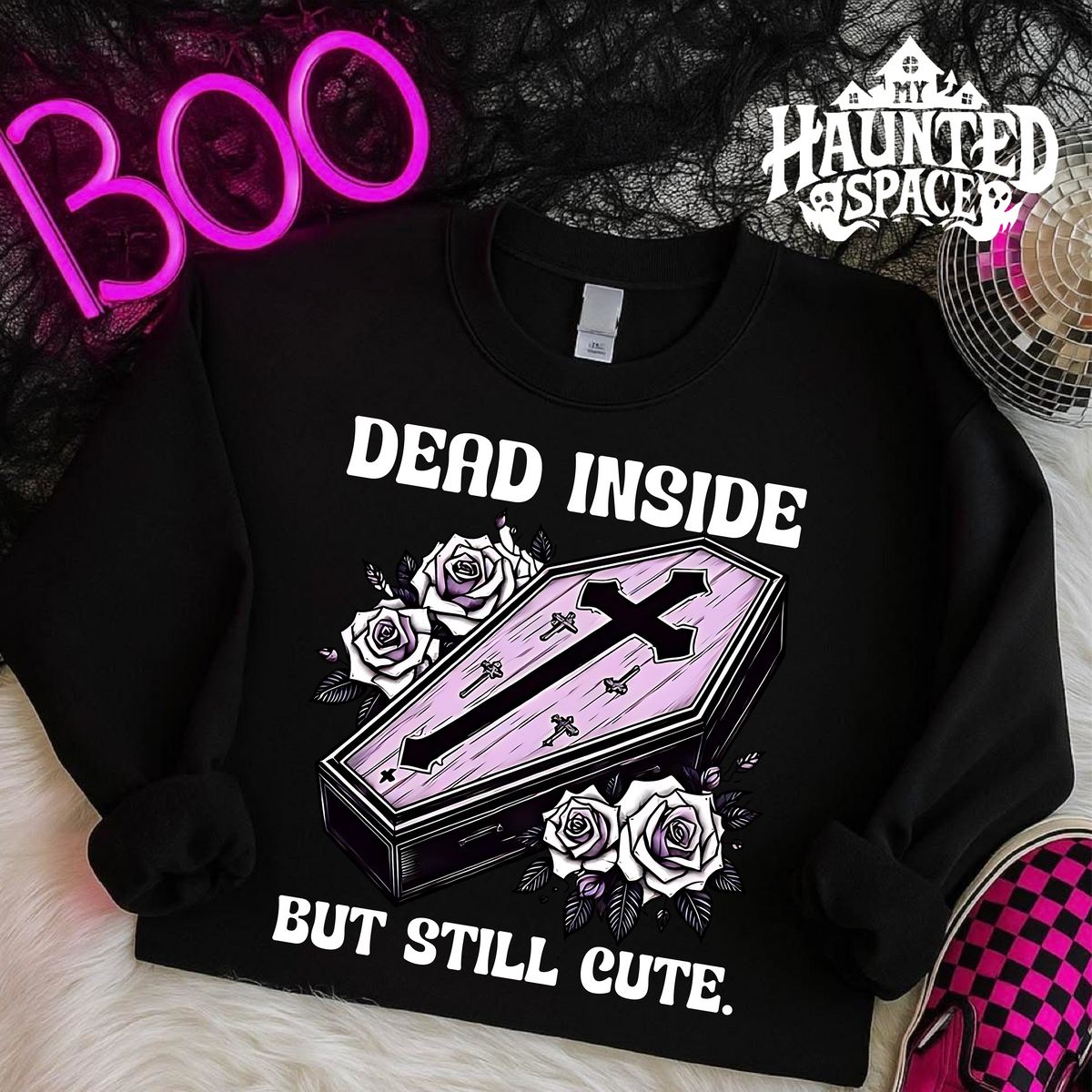 Dead Inside But Cute Sweatshirt