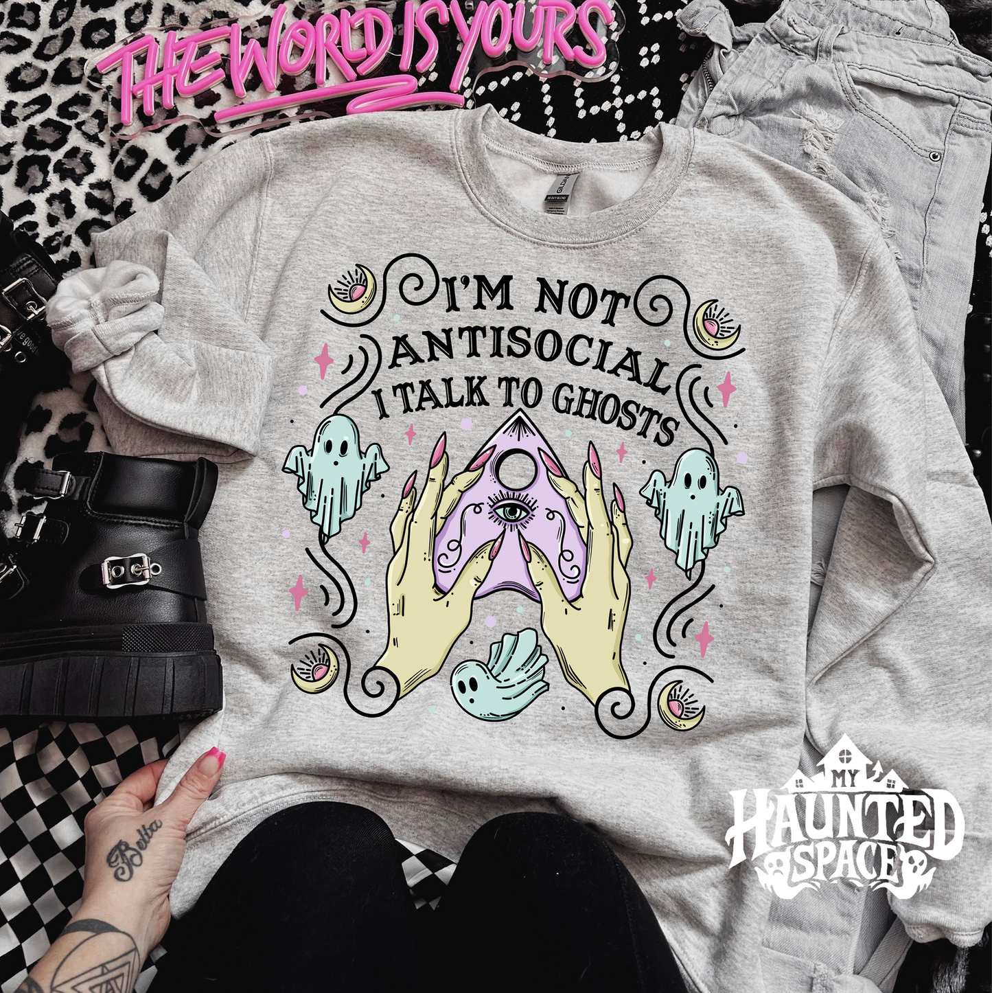 I Talk To Ghosts Sweatshirt