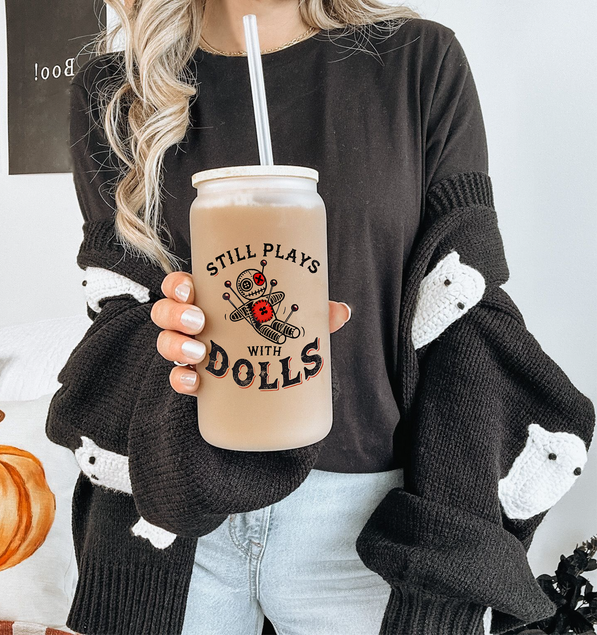 Still Plays With dolls Glass Tumbler