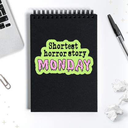 Horror Story Monday Sticker