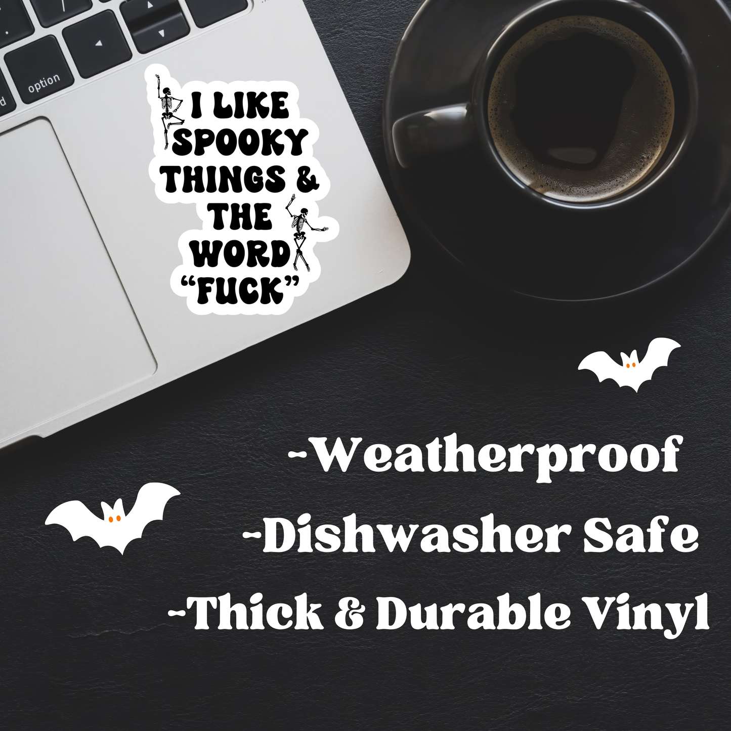 I Like Spooky Things & The Word Fuck Sticker