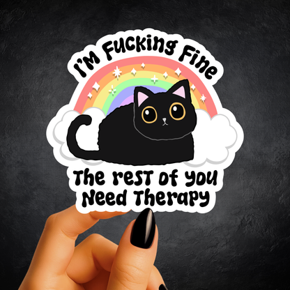 I'm Fucking Fine Cat Sticker