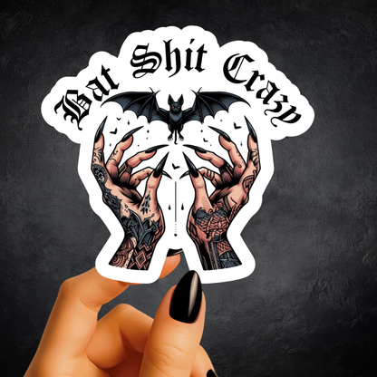 Bat Shit Crazy Sticker
