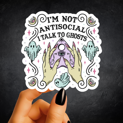 Antisocial Talk To Ghost Sticker