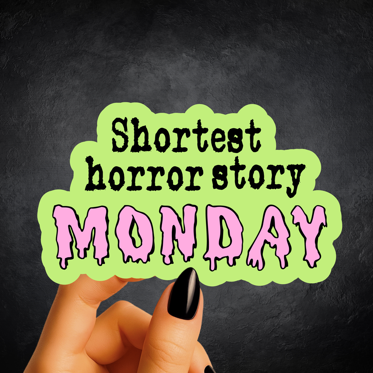 Horror Story Monday Sticker