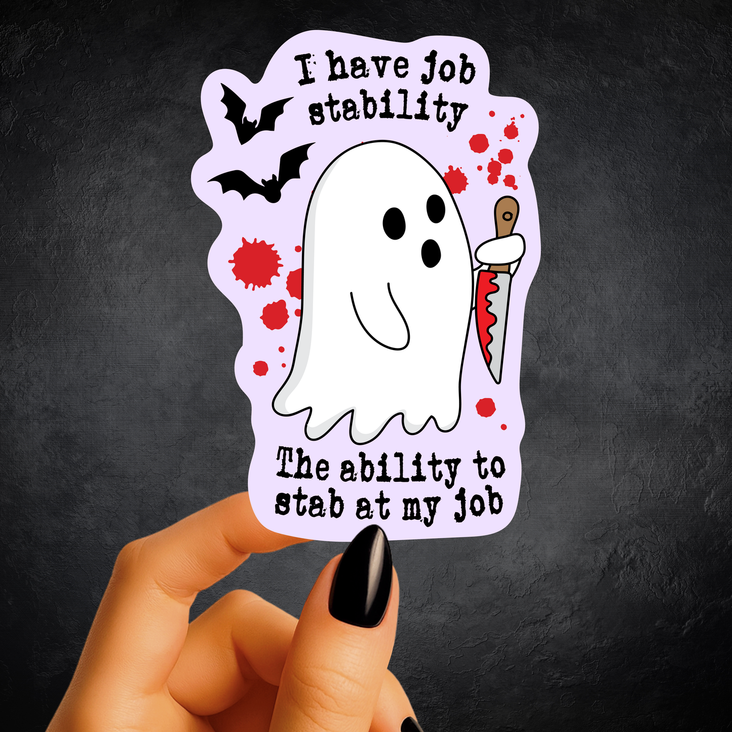 I Have Job Stability Sticker