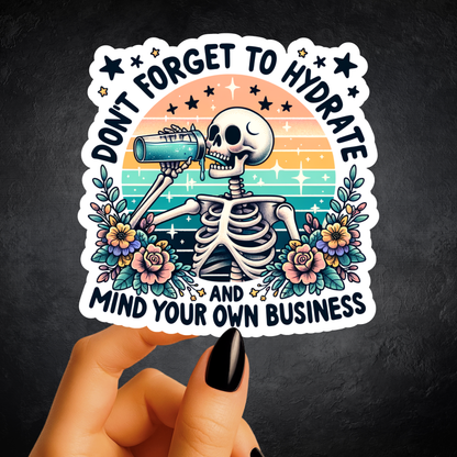 Hydrate Mind Your Business Sticker