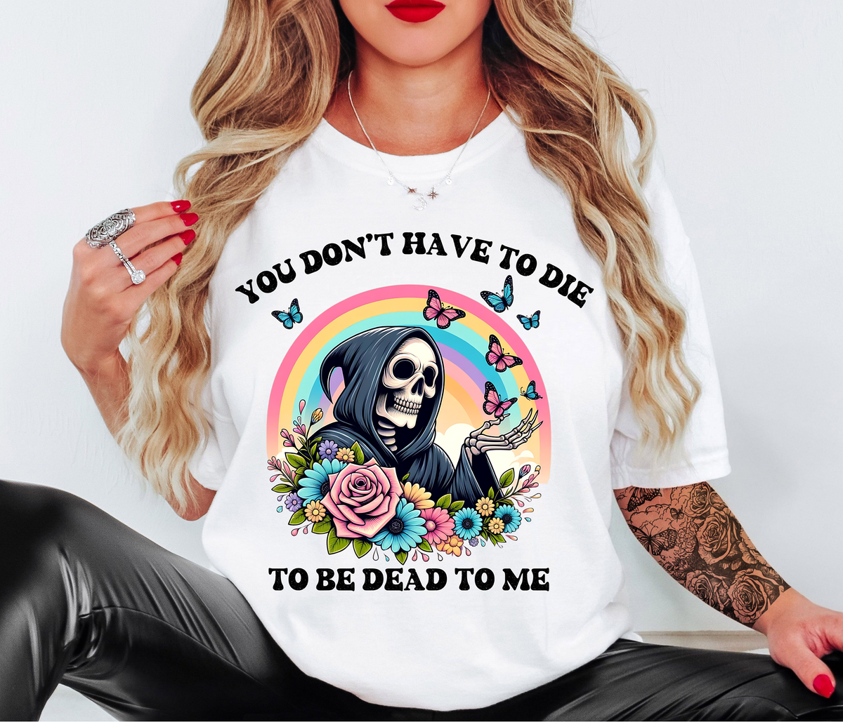 Dead To Me TEE