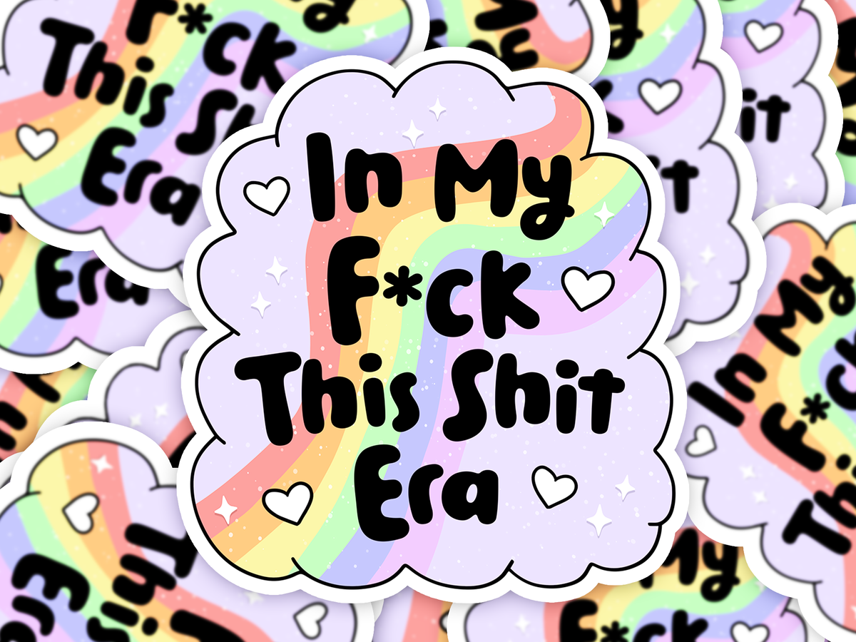 Fuck This Shirt Era Sticker