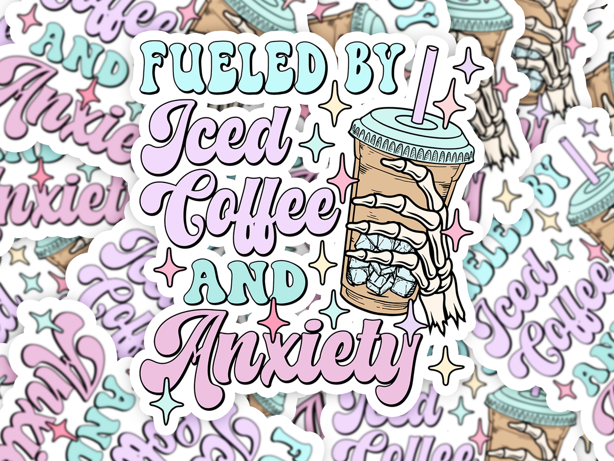 Fueled By Coffee and Anixety Sticker