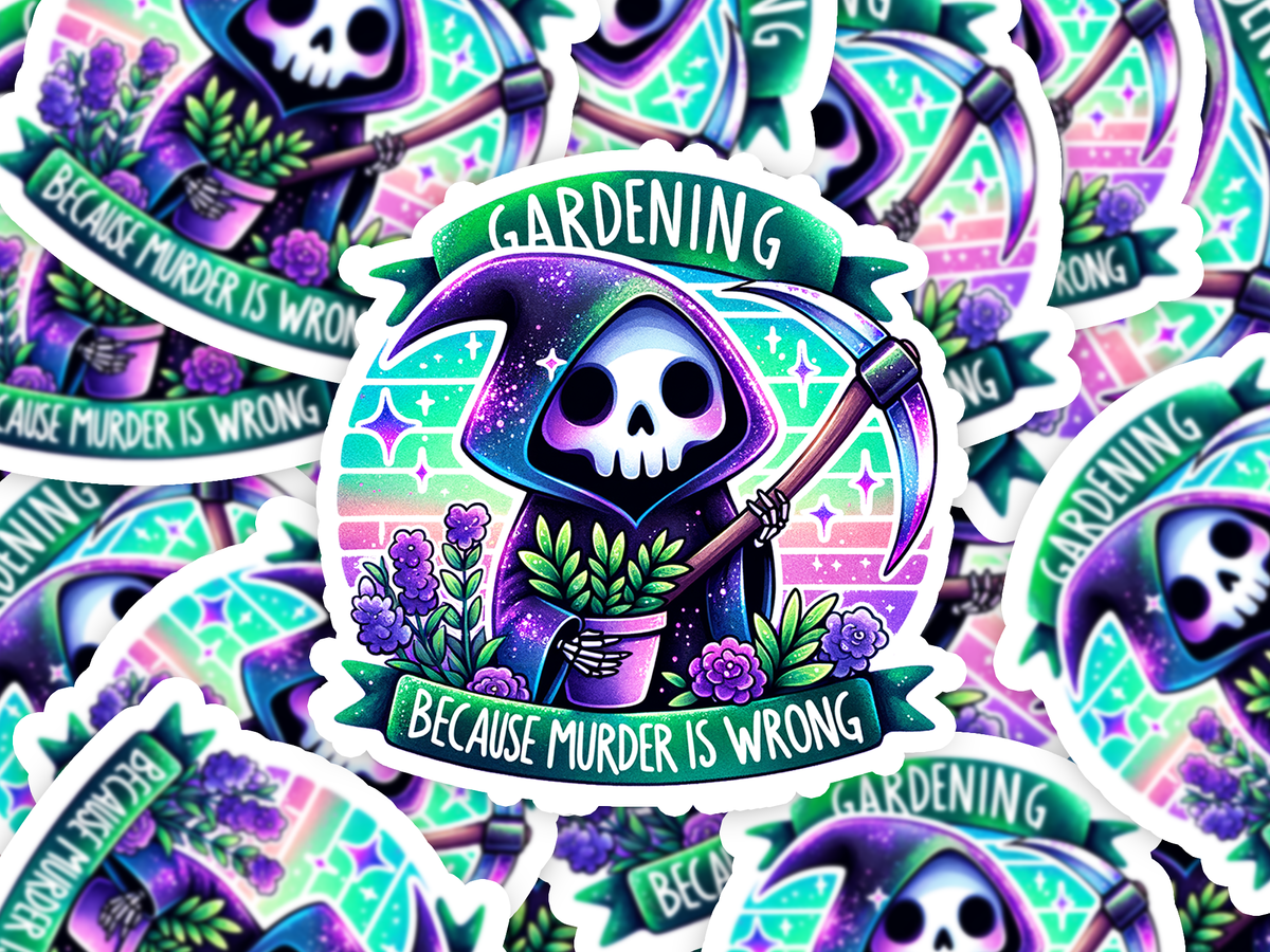 Gardening Murder is Wrong Sticker