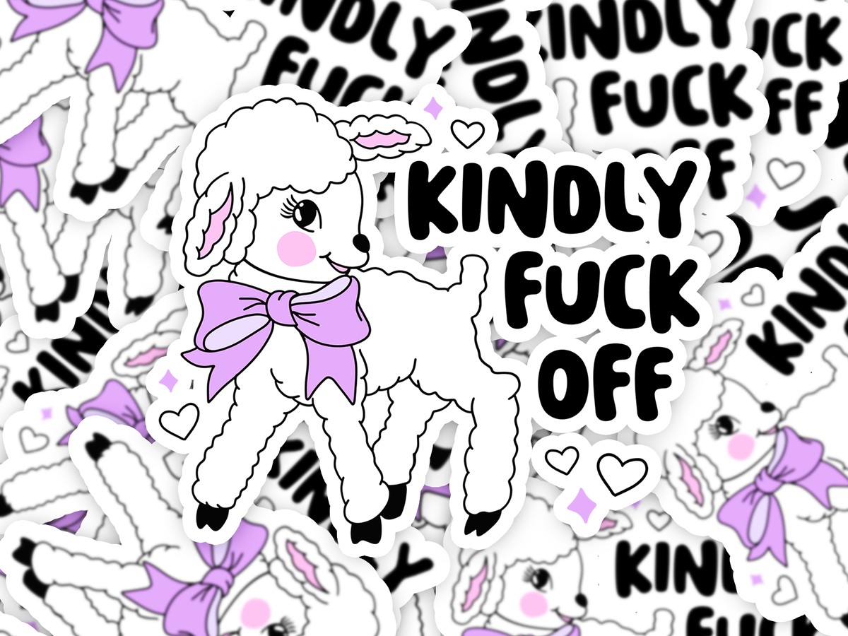 Kindly Fuck Off Sticker