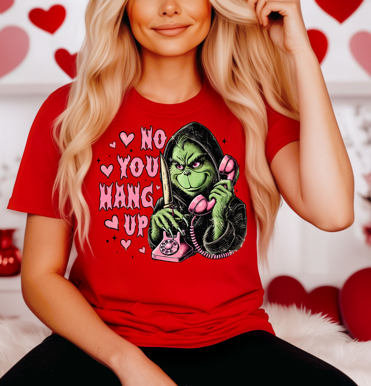 No You Hang Up Grinch TEE