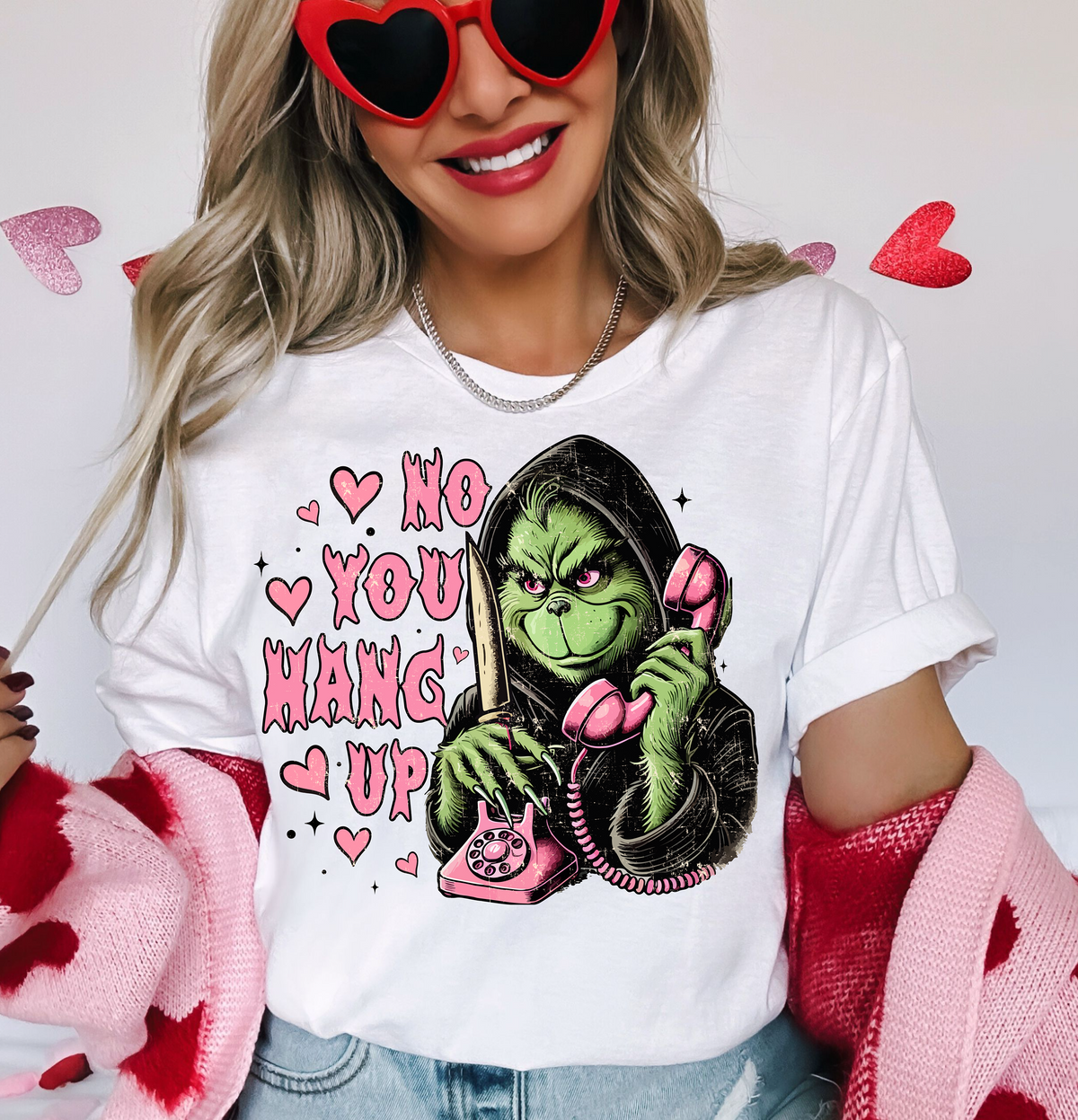 No You Hang Up Grinch TEE