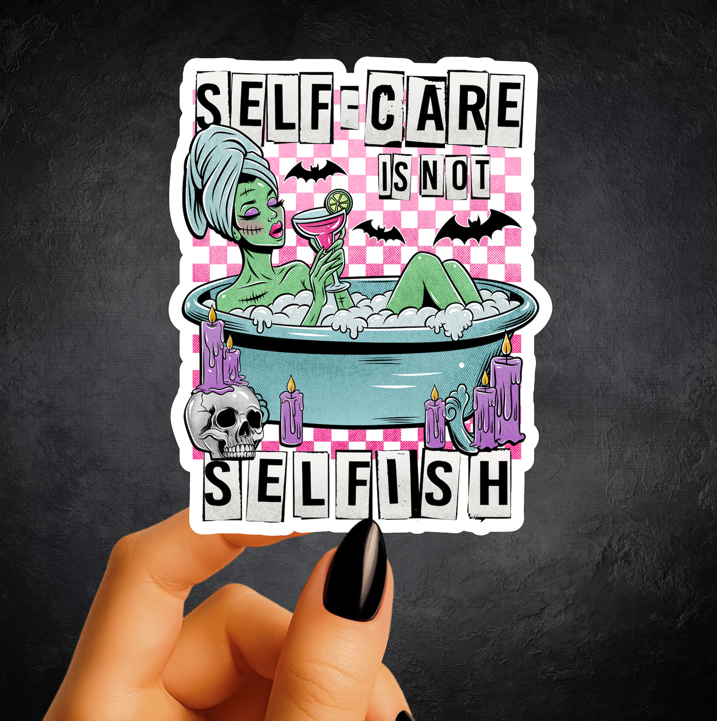 Selfcare Selfish Sticker
