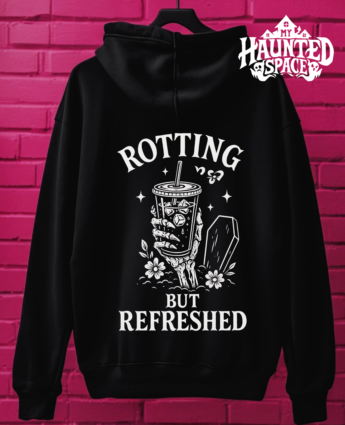 Rotting But Refreshed Hoodie