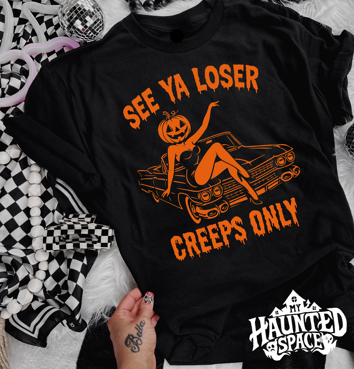 See Ya Later Creeps Only TEE