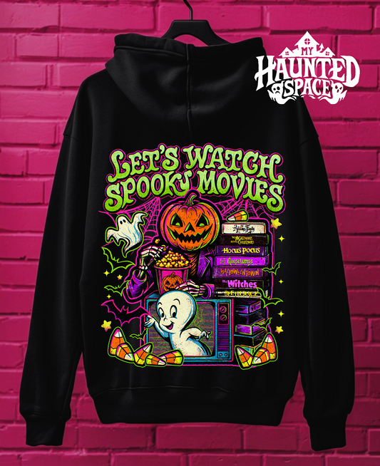 Let's Watch Spooky Movies Hoodie