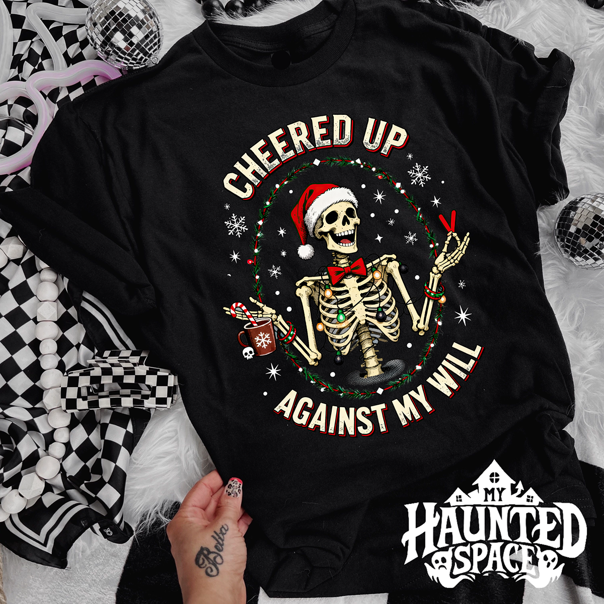 Cheered Up Against My Will TEE