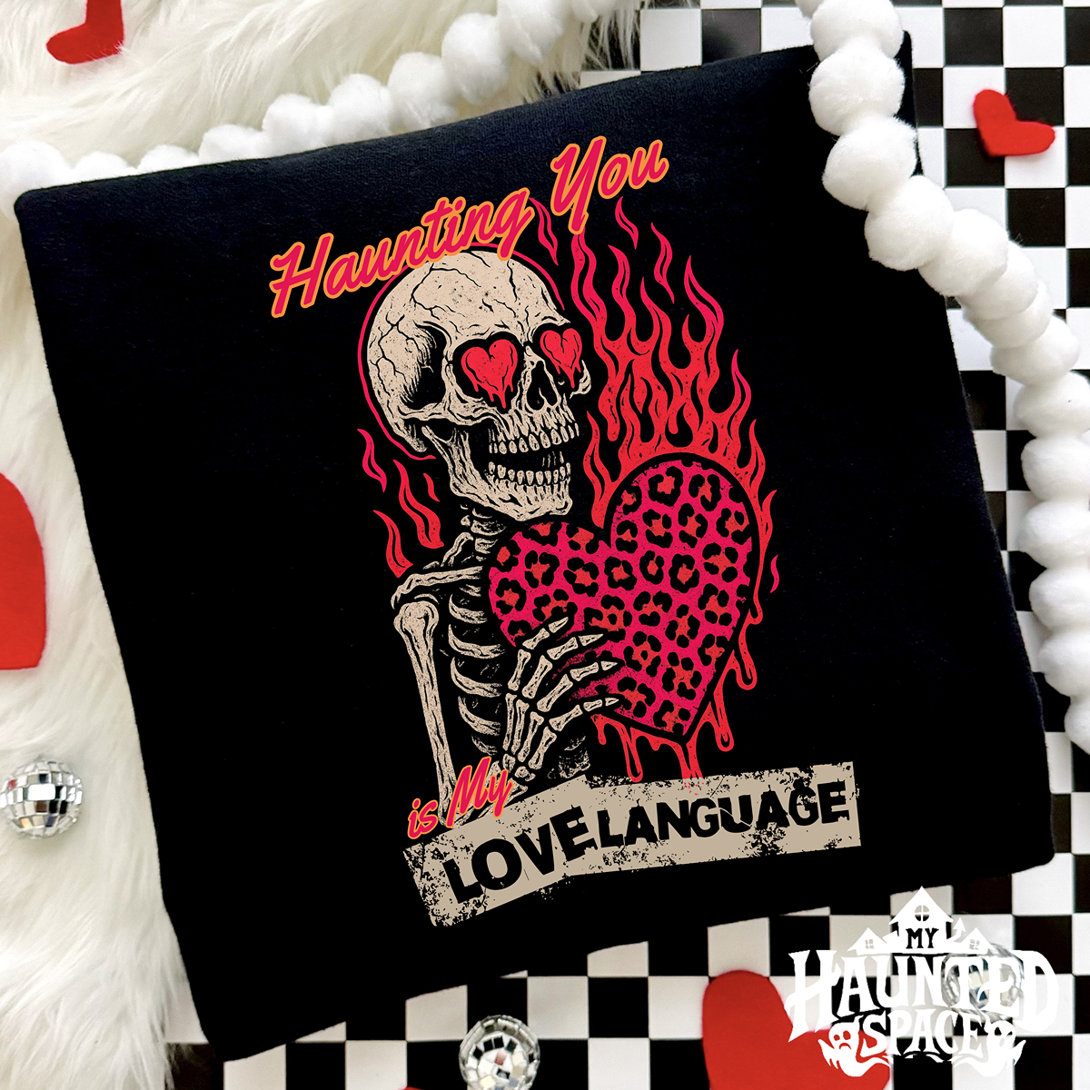 Haunting You Is My Love Language TEE