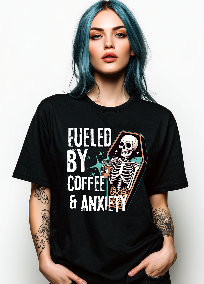 Fueled By Coffee And Anxiety TEE