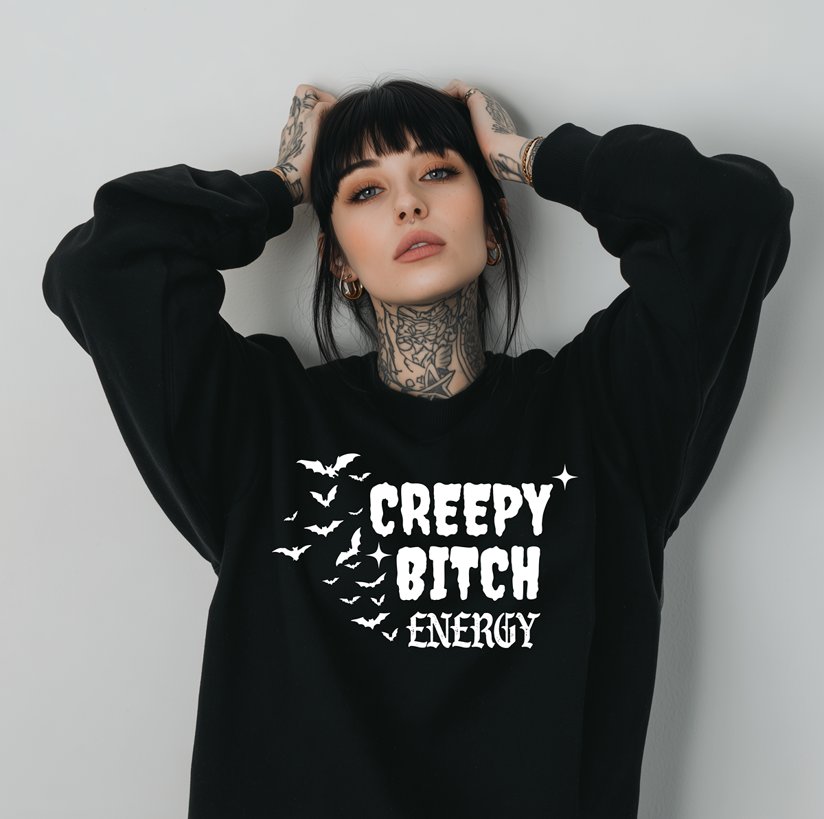 Creepy Bitch Energy Sweatshirt