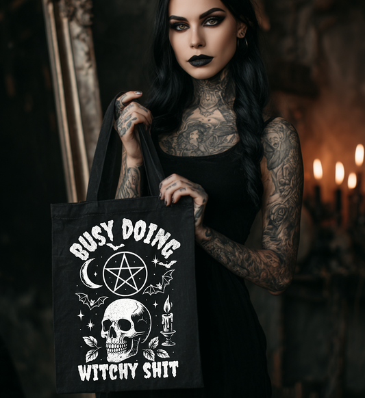 Busy Doing Witchy Shit Tote Bag