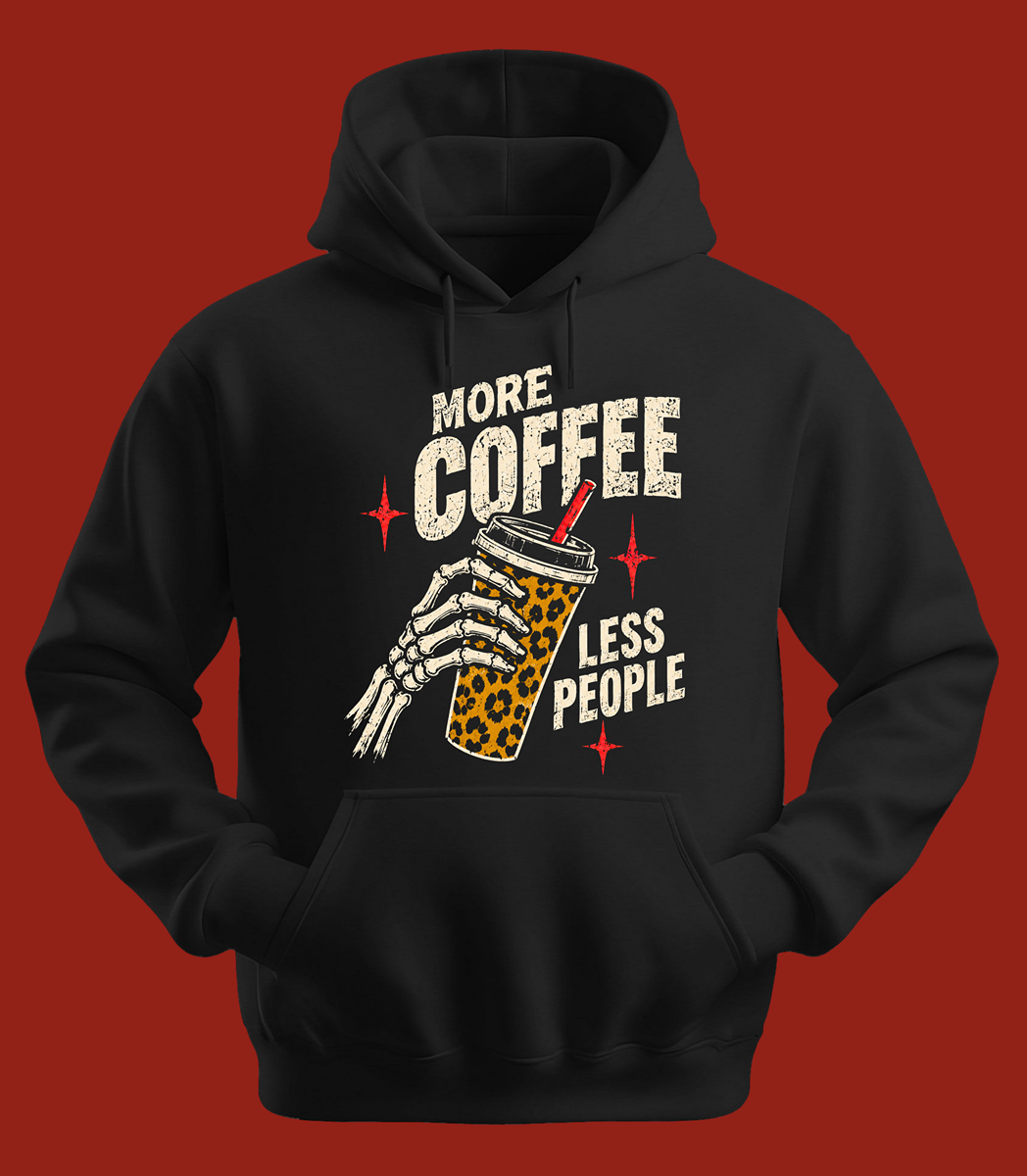 More Coffee Less People Hoodie