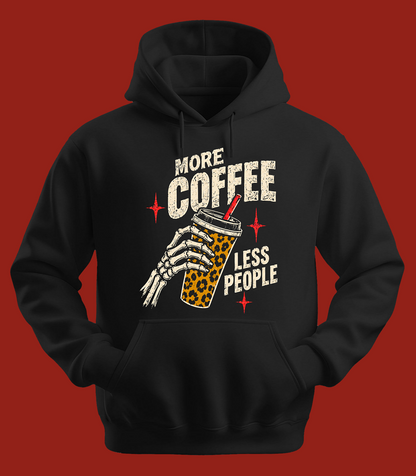 More Coffee Less People Hoodie