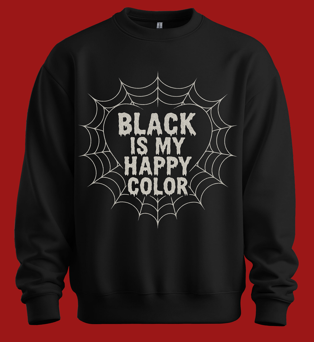Black Is My Happy Color Sweatshirt
