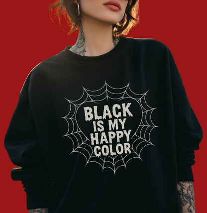 Black Is My Happy Color Sweatshirt