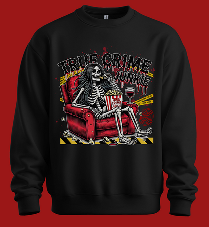 True Crime Junkie Sweatshirt