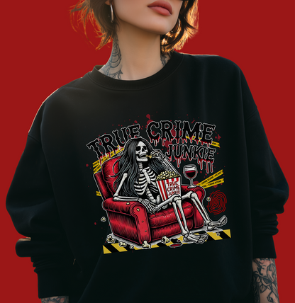 True Crime Junkie Sweatshirt