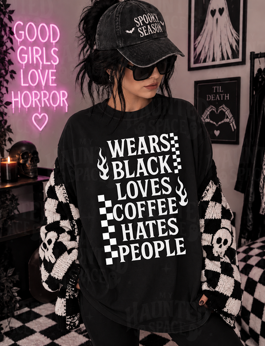 Wears Black Hates People TEE