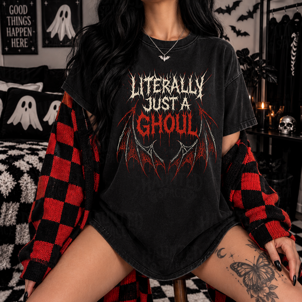 Literally Just A Ghoul TEE