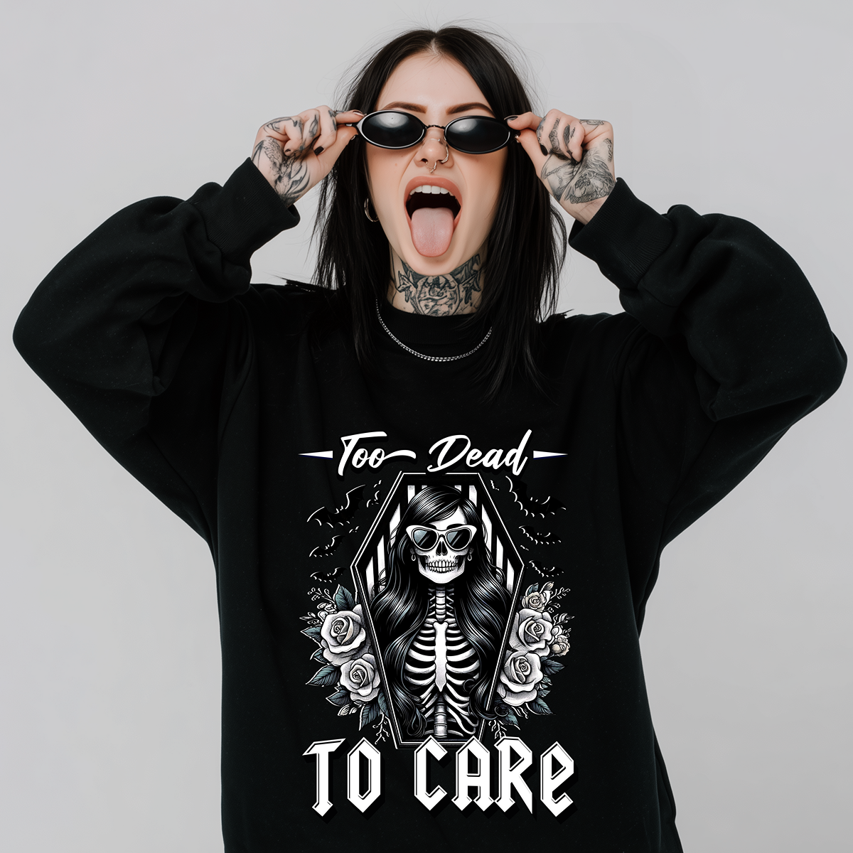 To Dead To Care Sweatshirt