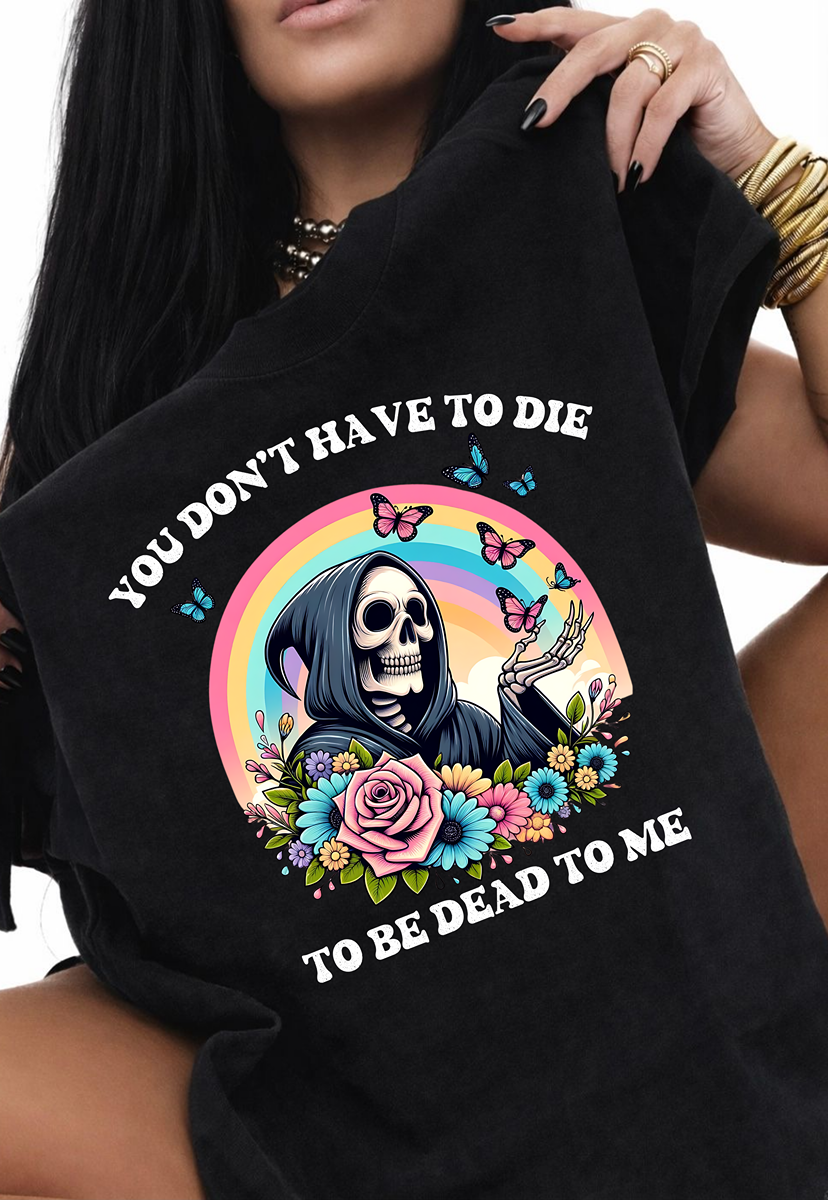 Dead To Me TEE