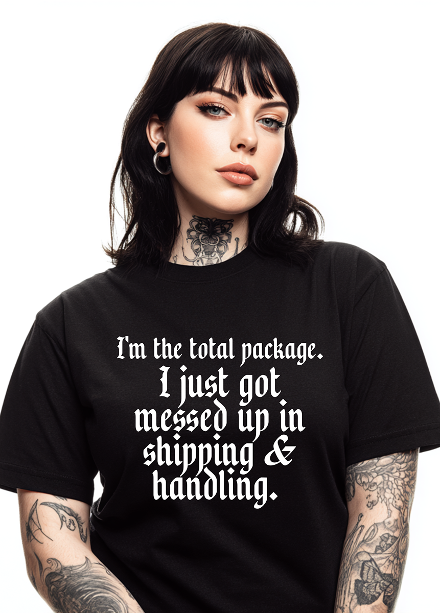 I'm The Total Package TEE