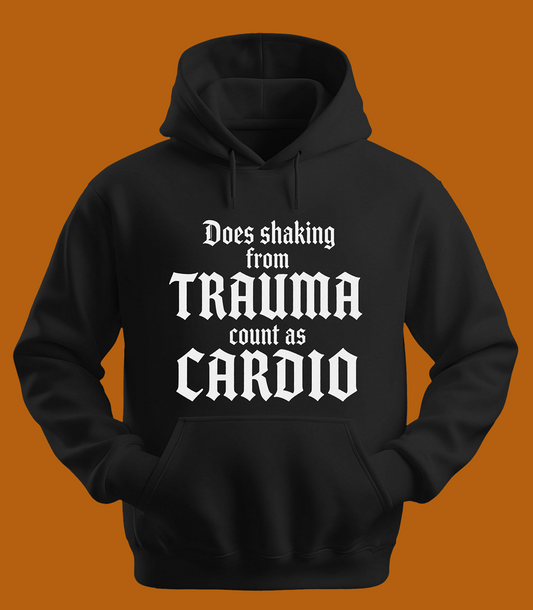 Shaking From Trauma Hoodie