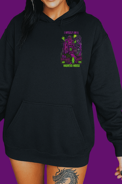 I Myself Am A Haunted House Hoodie