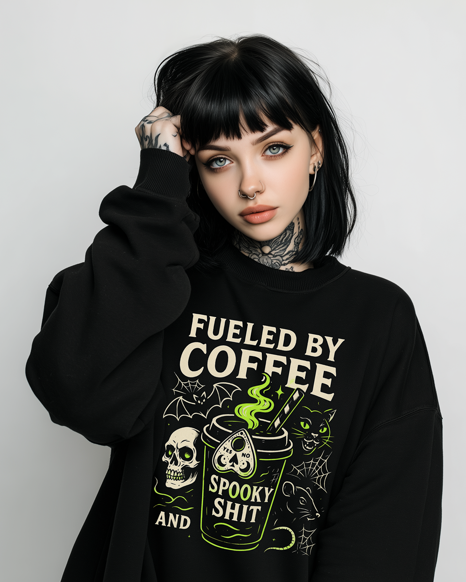 Fueled By Coffee & Spooky Shit Sweatshirt
