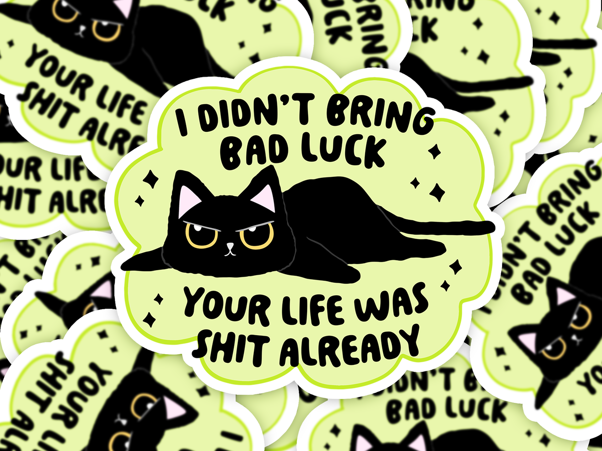 Life Was Shit Already Sticker