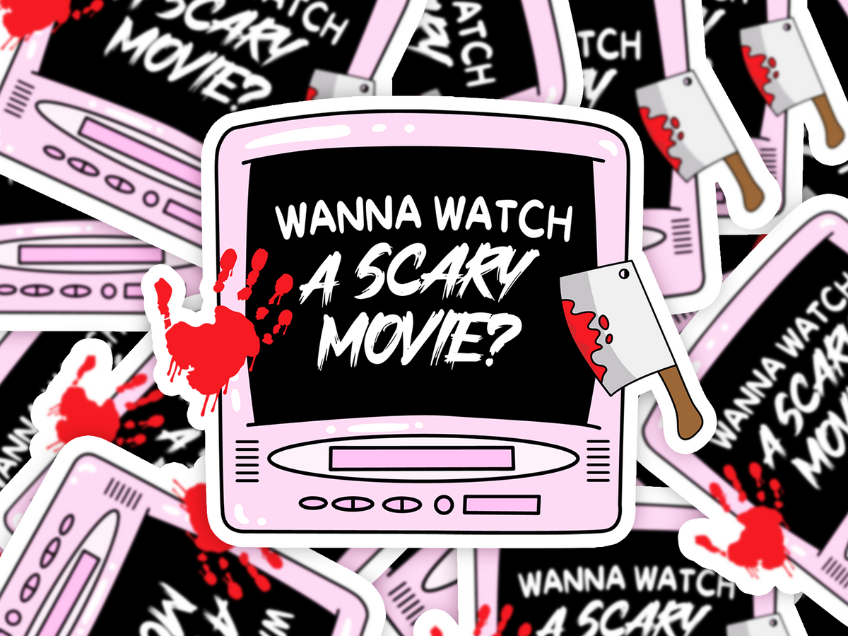 Wanna Watch a Scary Movie Sticker