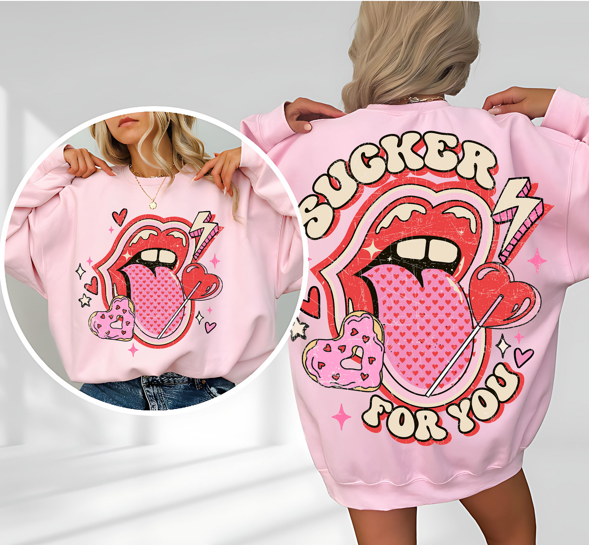 Sucker for You Sweatshirt